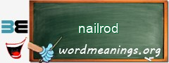 WordMeaning blackboard for nailrod